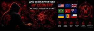 WoW Subscription Cost by Country — Why the Price You See Isn't the Only Price